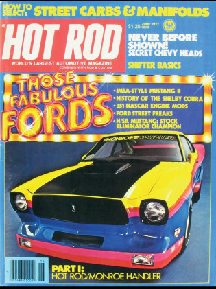 HOT ROD 1977 JUNE - 427 SC COBRA,PORCUPINE CHEVY HEADS
